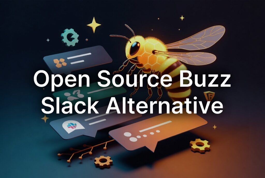 open source buzz slack alternative